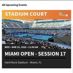 Miami Open Wednesday 3/25 Session 17 Stadium Day