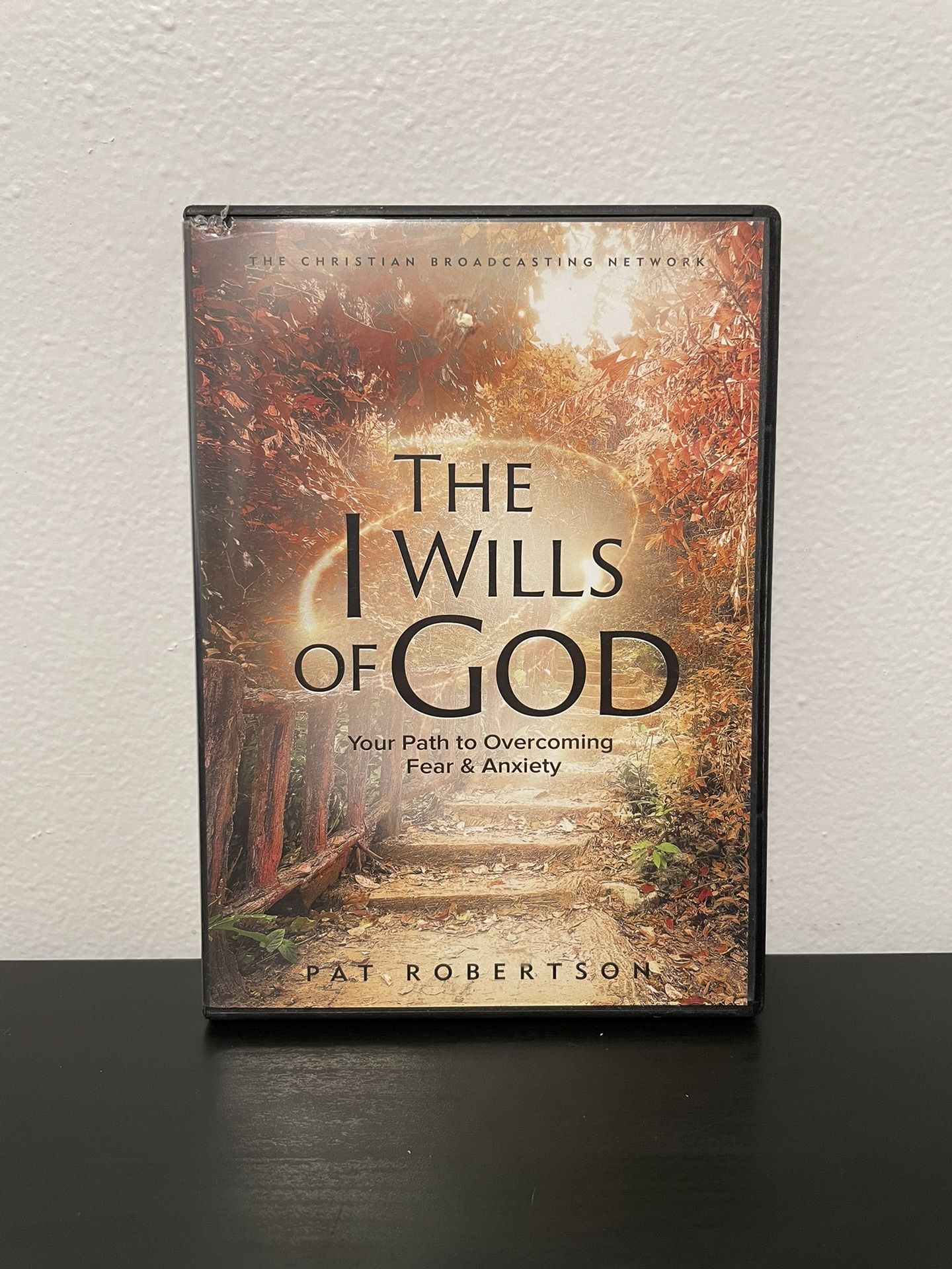 The I Wills Of God DVD Your Path To Overcoming Fear & Anxiety Pat Robertson 2019