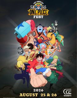 One Piece Fest LA 8/26/26 4:00 - 6:00PM - Cosm LA
