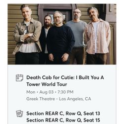 Death Cab for Cutie  August 3rd @ The Greek