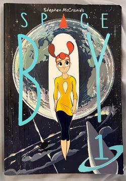 Space Boy Volume 1 by Stephen McCranie’s