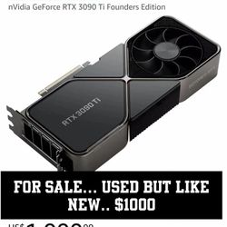 Rtx 3090ti Like New.. $1000