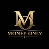 Only Money