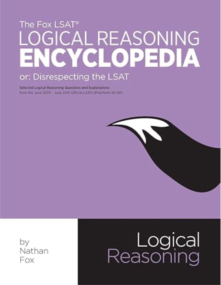 LSAT PREP LOGICAL REASONING ENCYCLOPEDIA