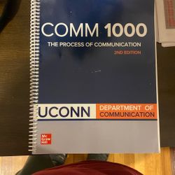 COMM 1000: The Process Of Communication (UCONN 2nd Edition)