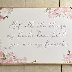 My Hands Have Held Wood Wall Decor For Girls Room 25in x 37in NEW