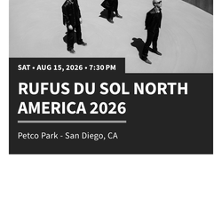 rufus du sol petco park