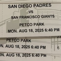 Padres Vs SF 8/18 & 8/19 Tickets