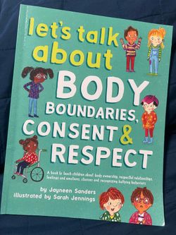 Let’s talk about body boundaries consent & respect book