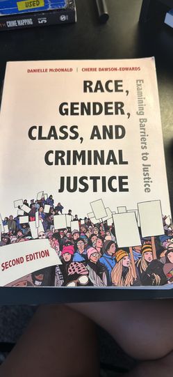 Race, gender, Class And Criminal Justice examining barriers to justice Danielle McDonald