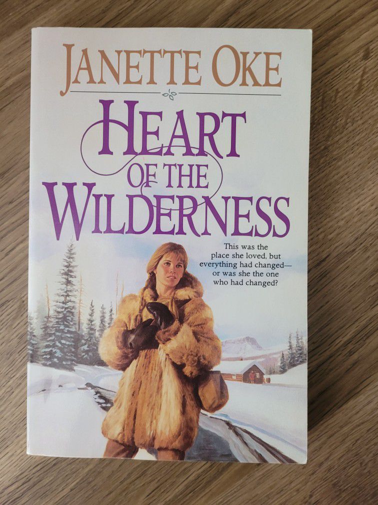 Janette Oke Novel: Heart of the Wilderness 