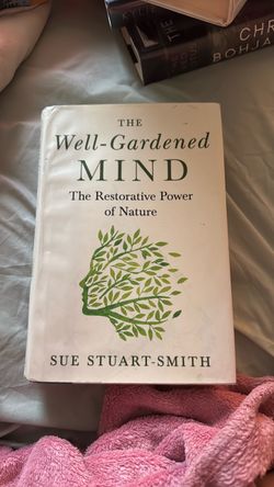 The well gardened mind