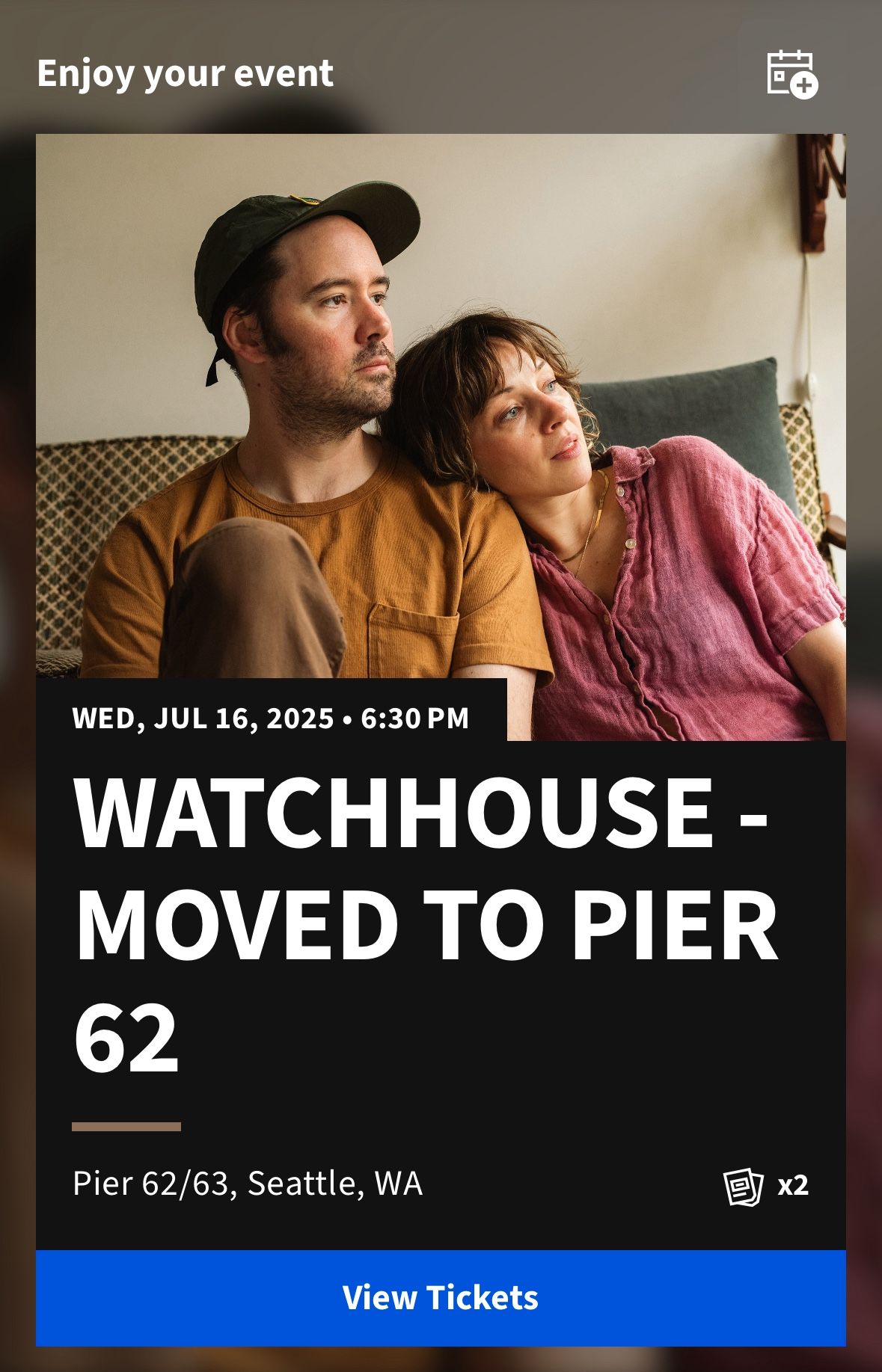 Watchhouse Tickets - Pier 62 - July 16