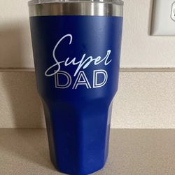 Super Dad Tumbler 28oz Father’s Day With Lid.    *NEW With Out Tag*