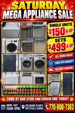 Saturday Mega Appliance Sale 
(All Work Great)
Warranty & Delivery Available