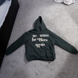 Dark Green Ye Must Be Born Again Hoodie (Small)