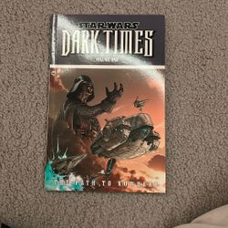 Star Wars: Dark Times Vol. 1 – The Path to Nowhere (2008) – Dark Horse Comic