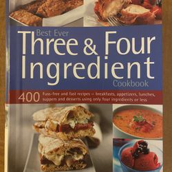 Best Ever Three & Four Ingredient Cookbook