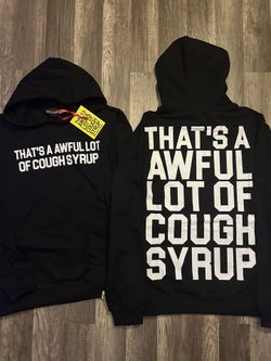 Thats A Awful Lot Of Cough Syrup Men’s Hoodie Black Medium 