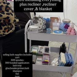 Lash Supply Cart & Recliner