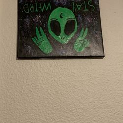Stay Weird Alien Painting