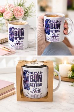 Taza “Messy Bun Getting Sh*t Done” – Cerámica, Diseño Humorístico, Regalo Mujer Emprendedora