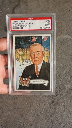 1956 Topps Woodrow Wilson #30 PSA 7 NM