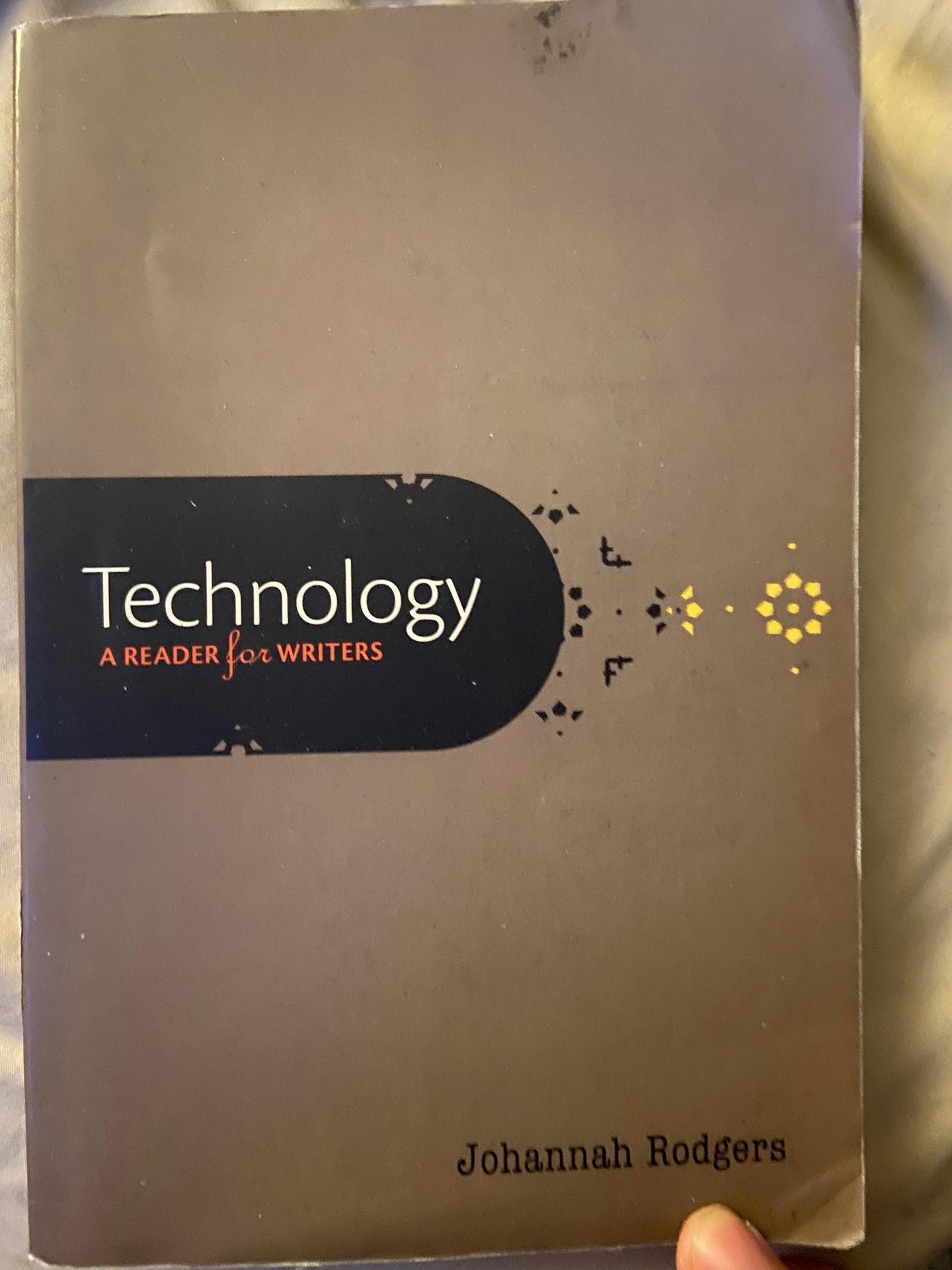 Technology A reader for writers by Johannah Rodgers