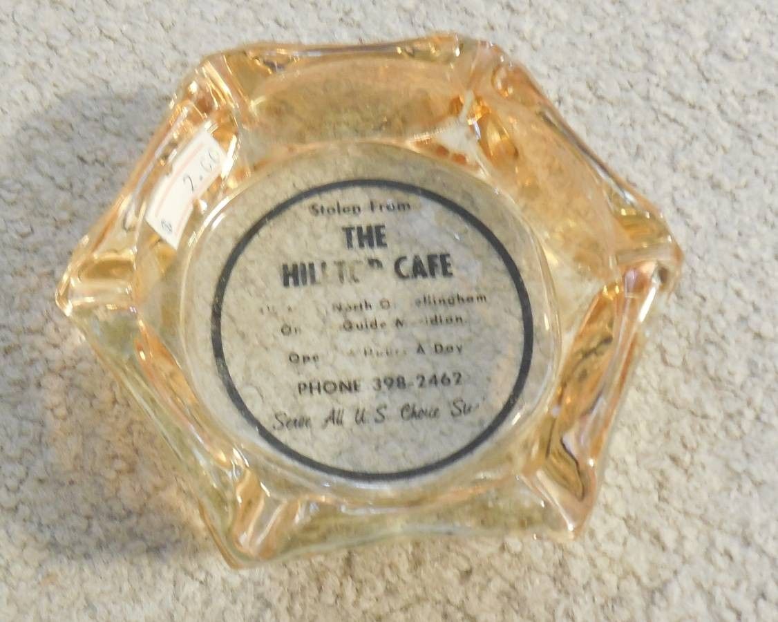 hilltop cafe ashtray vintage old $2 eveson - $2 (EVERSON,