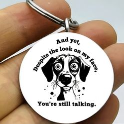 Funny Puppy Dog Quote Keychain
