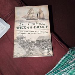 The Vanished Texas Coast
