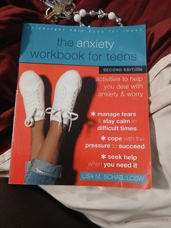 The Anxiety Workbook For Teens