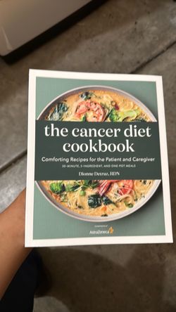 The Cancer Diet Cookbook by Dionne Detraz