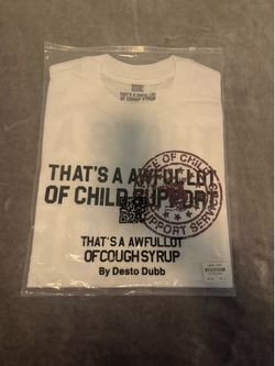 Awful lot of cough syrup
