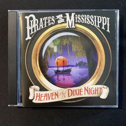 CD Pirates of the Mississippi - Heaven and a Dixie Night (2007) Kickin’ Up Dust