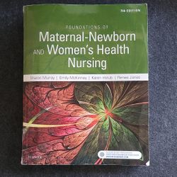 Foundations Of Maternal-newborn and Women's Health Nursing  7th Edition