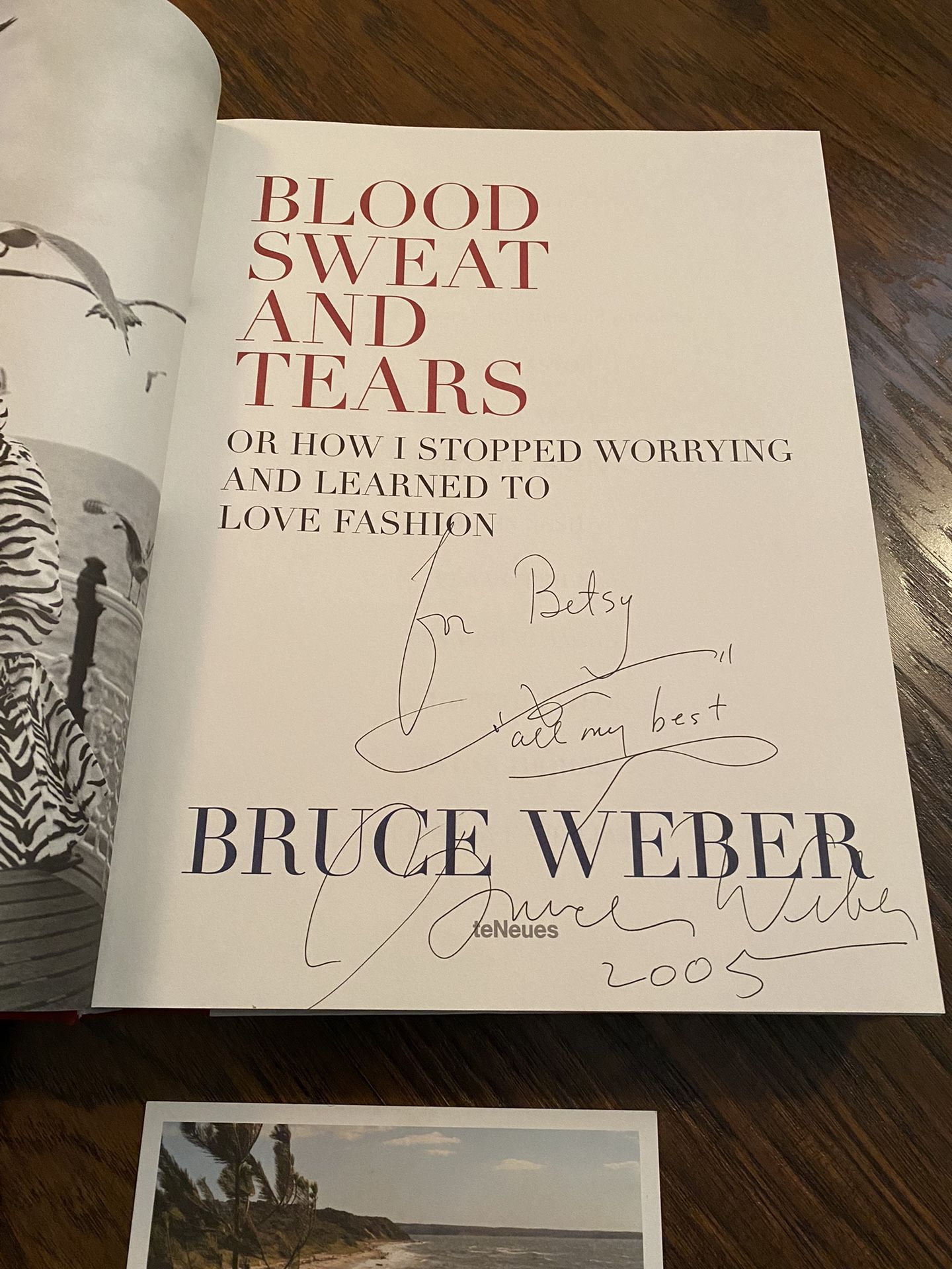 Bruce Weber” Blood Sweat and Tears” First Edition, Signed 2005 for