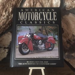 Vintage “American Motorcycle Classics” Hardcover Book - VGC