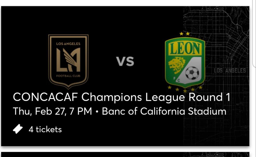 LAFC vs Club Leon Concacaf Champions Round of 16... 02/27/2029