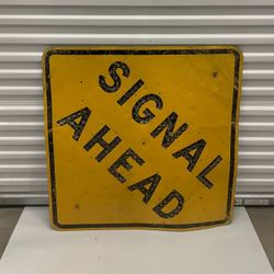 Vintage SIGNAL AHEAD Highway Road Sign Cat Eye Reflectors Yellow Metal 36in