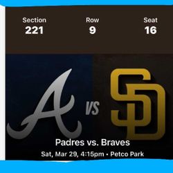 Padres Braves tickets For Saturday March 29th 