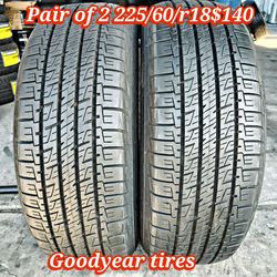 Pair of 2 goodyear tires 225/60/r18 ‼️ free instalation and balance ‼️