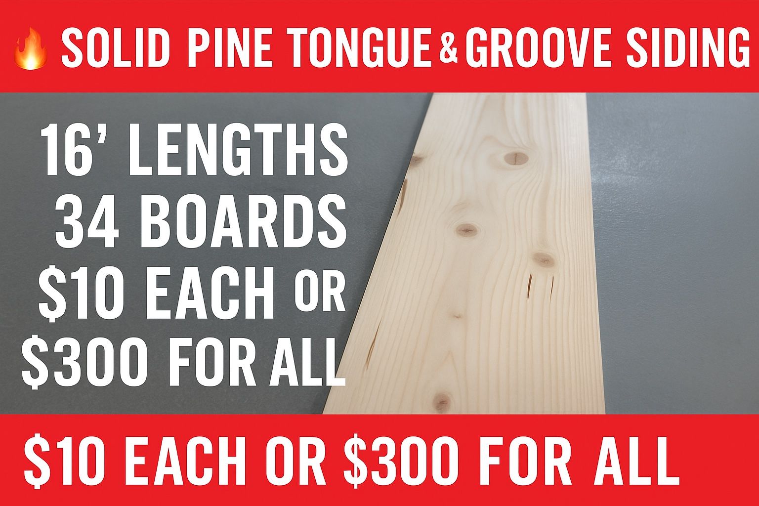 34 Boards Solid Pine Tongue & Groove Siding – 16’ Long – $10 Each or All for $300