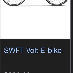 SWFT VOLT E-BIKE SEND ME AN OFFER