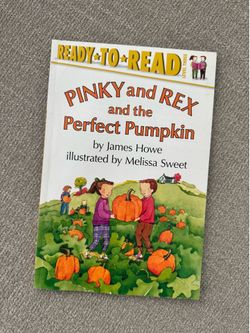 Pinky and Rex and the Perfect Pumpkin – $5
