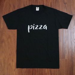 PIZZA custom t-shirt