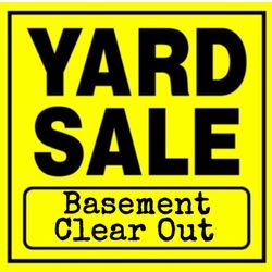 Huge Basement Clear Out Yard Sale