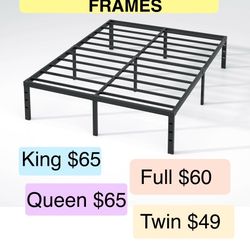 METAL PLATFORM BED FRAMES HEAVY DUTY VARIOUS SIZES & HEIGHTS - See pricing on pictures  (No box spring needed ) MATTRESS NOT INCLUDED   King - $65   Q