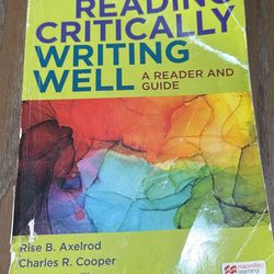 Reading Critically Writing Well A Reader And Guide 13Th Edition