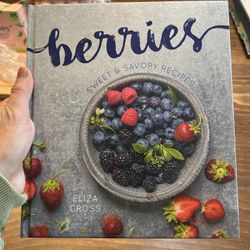 New Berries Cookbook By Eliza Cross